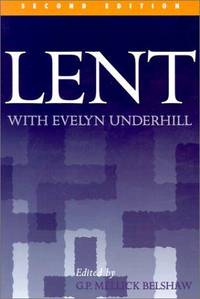 Lent With Evelyn Underhill : Selections From Her Writings
