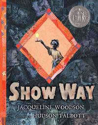 Show Way (signed) by Woodson, Jacqueline - 2005