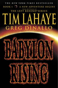 Babylon Rising (Babylon Rising (Paperback)) by LaHaye, Tim; Dinallo, Greg - 2005-06-28