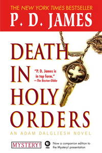 Death in Holy Orders (Adam Dalgliesh Mystery Series #11)