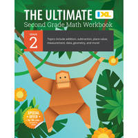 The Ultimate Grade 2 Math Workbook : Multi-Digit Addition, Subtraction, Place Value, Measurement,...