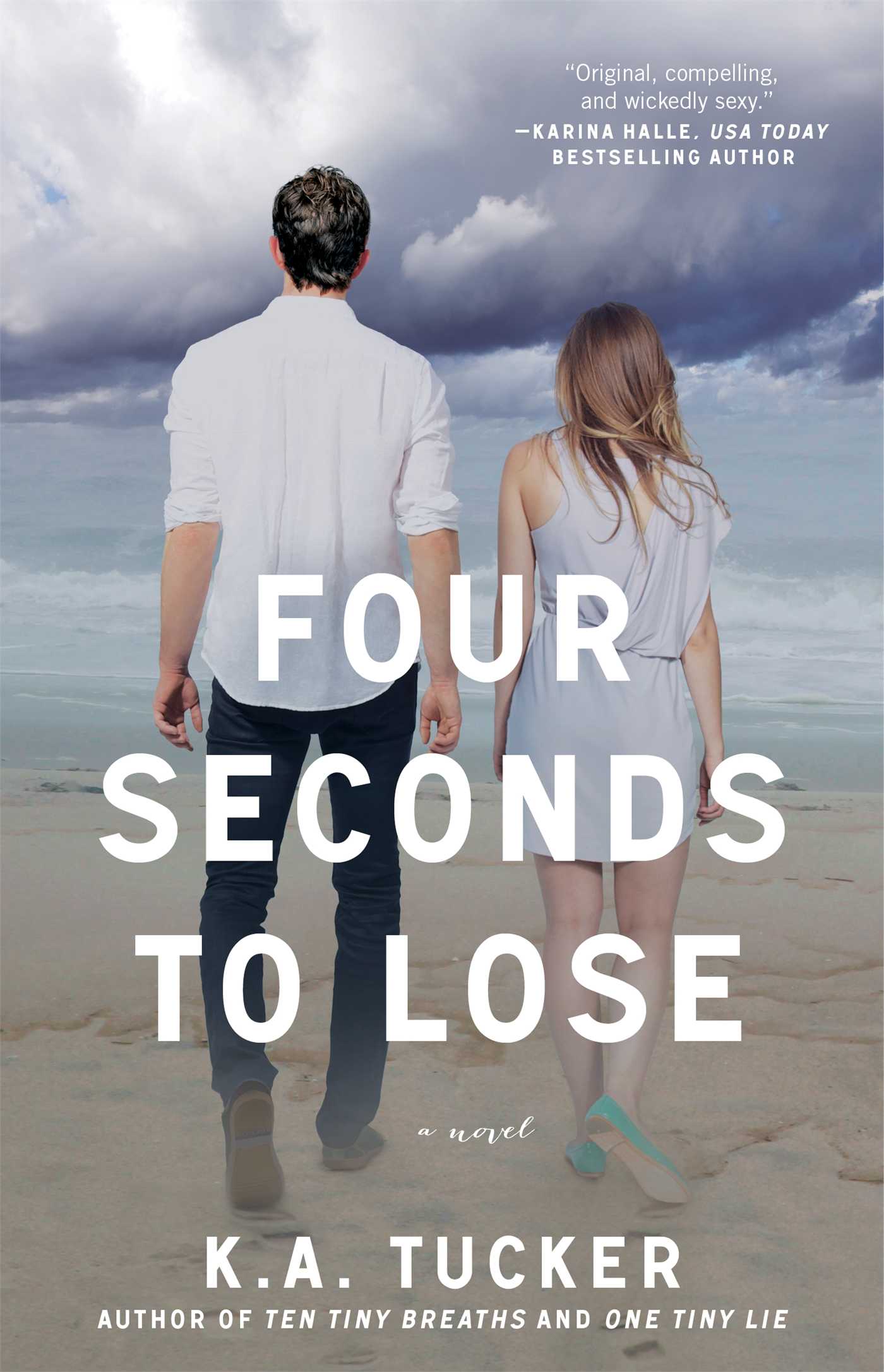 Four Seconds to Lose: A Novel (4) (The Ten Tiny Breaths Series)