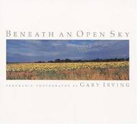 Beneath an Open Sky: PANORAMIC PHOTOGRAPHS (Visions of Illinois)