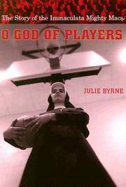 O God of Players: The Story of the Immaculata Mighty Macs (Religion and American Culture)