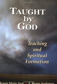 Taught By God, Teaching and Spiritual Formation