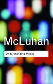 cover of Understanding Media (Routledge Classics)