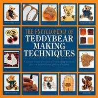 The Complete Book Of Teddy-Bear Making Techniques