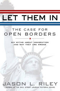 Let Them In: The Case for Open Borders