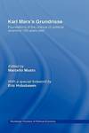 KARL MARX'S GUNDRISSE: FOUNDATIONS OF THE CRITIQUEOF POLITICAL ECONOMY 150 YEARS LATER
