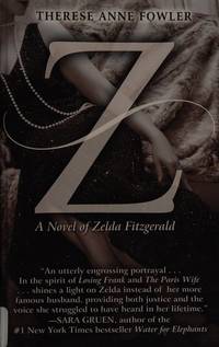 Z : A Novel of Zelda Fitzgerald