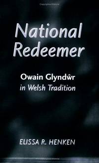 National Redeemer Owain Glyndwr in Welsh Tradition