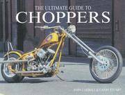 The Ultimate Guide to Choppers by John Carroll; Garry Stuart - Paperback - 2007-01-30 - from Ergodebooks (SKU: SONG0785822496)