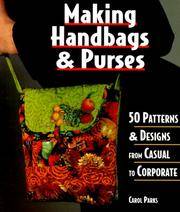 Making Handbags & Purses
