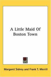 A Little Maid Of Boston Town