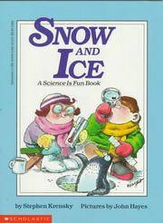 Snow and Ice (Do-It-Yourself Science) by Krensky, Stephen - 1994