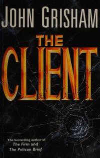 The Client (SIGNED) by Grisham, John - 1993