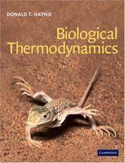 Biological Thermodynamics by Donald T Haynie - Paperback - First Edition - 2001 - from Lawrence Jones (SKU: 016514)