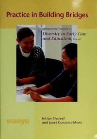 Practice in Building Bridges: Companion Resource for Diversity in Early Care and Education