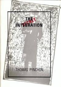 THE SECRET INTEGRATION by PYNCHON,Thomas - ( 1980 )