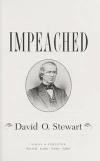 image of IMPEACHED: The Trial of President Andrew Johnson and the Fight for Lincoln's Legacy