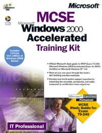 MCSE Training Kit. Microsoft Windows 2000 Accelerated (MCSE Training Kits)
