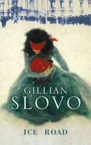 Ice Road. Signed by Author by Slovo, Gillian - 2004