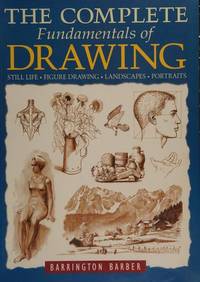 The Complete Fundamentals of Drawing