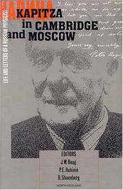Kapitza in Cambridge and Moscow: Life and Letters of a Russian Physicist