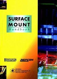 Surface Mount Technology by Keith W Gurnett - 1999-11-15