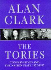 The Tories: Conservatives and the Nation State, 1922-97