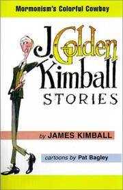J. Golden Kimball Stories: Mormonism's Colorful Cowboy