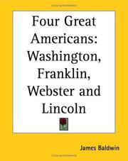 image of Four Great Americans: Washington, Franklin, Webster And Lincoln