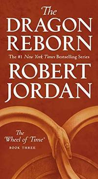image of The Dragon Reborn: Book Three of 'The Wheel of Time'