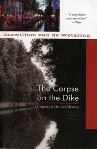 Corpse on the Dike,The by Van De Wetering, Janwille - 2010