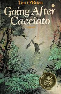 Going After Cacciato by Tim O'BRIEN - 1978-01-01