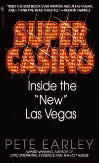 Super Casino: Inside the "New" Las Vegas