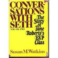 Conversations With Seth: Volume Two by Susan M. Watkins - 1981-10-01