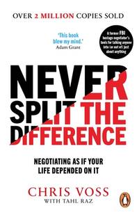 Never Split the Difference
