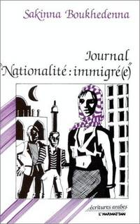 Journal : Nationalité : immigrée" (French Edition)