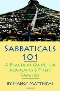 Sabbaticals 101: A Practical Guide For Academics & Their Families