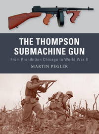The Thompson Submachine Gun