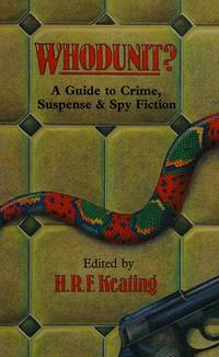 Whodunit? : A Guide to Crime, Suspense and Spy Fiction