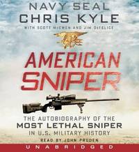 image of American Sniper: The Autobiography of the Most Lethal Sniper in U.s. Military History