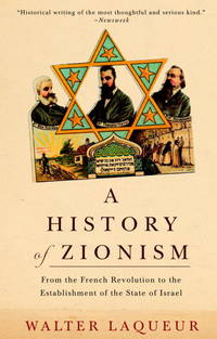 cover of A History of Zionism: From the French Revolution to the Establishment of the State of Israel