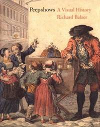 Peepshows; a Visual History