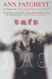 Taft by Ann Patchett - Paperback - New edition. New edition - 1999 - from MVE Inc. (SKU: Alibris_0008383)