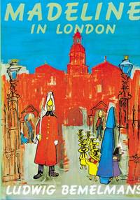 MADELINE IN LONDON by BEMELMANS L