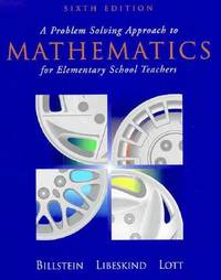 A Problem Solving Approach To Mathematics For Elementary School Teachers
