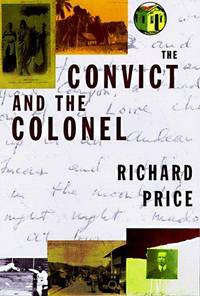 The Convict and the Colonel by Richard Price - First Edition - from Williams Books (SKU: ABE2355)
