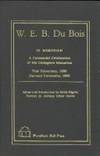 W E B Du Bois in Memoriam: A Centennial Celebration of His Collegiate Education